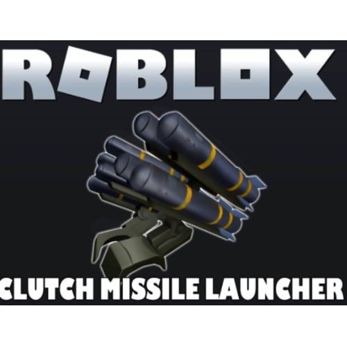  Roblox: Clutch Missile Launcher  Anahtar Key